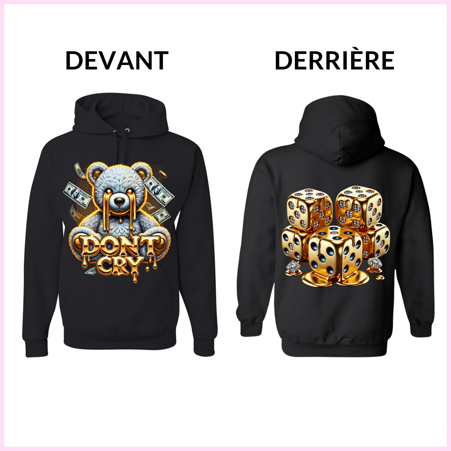 Coton Ouaté Unisexe - Bear Don’t Cry + Gold Dice - Devant Et Derrière